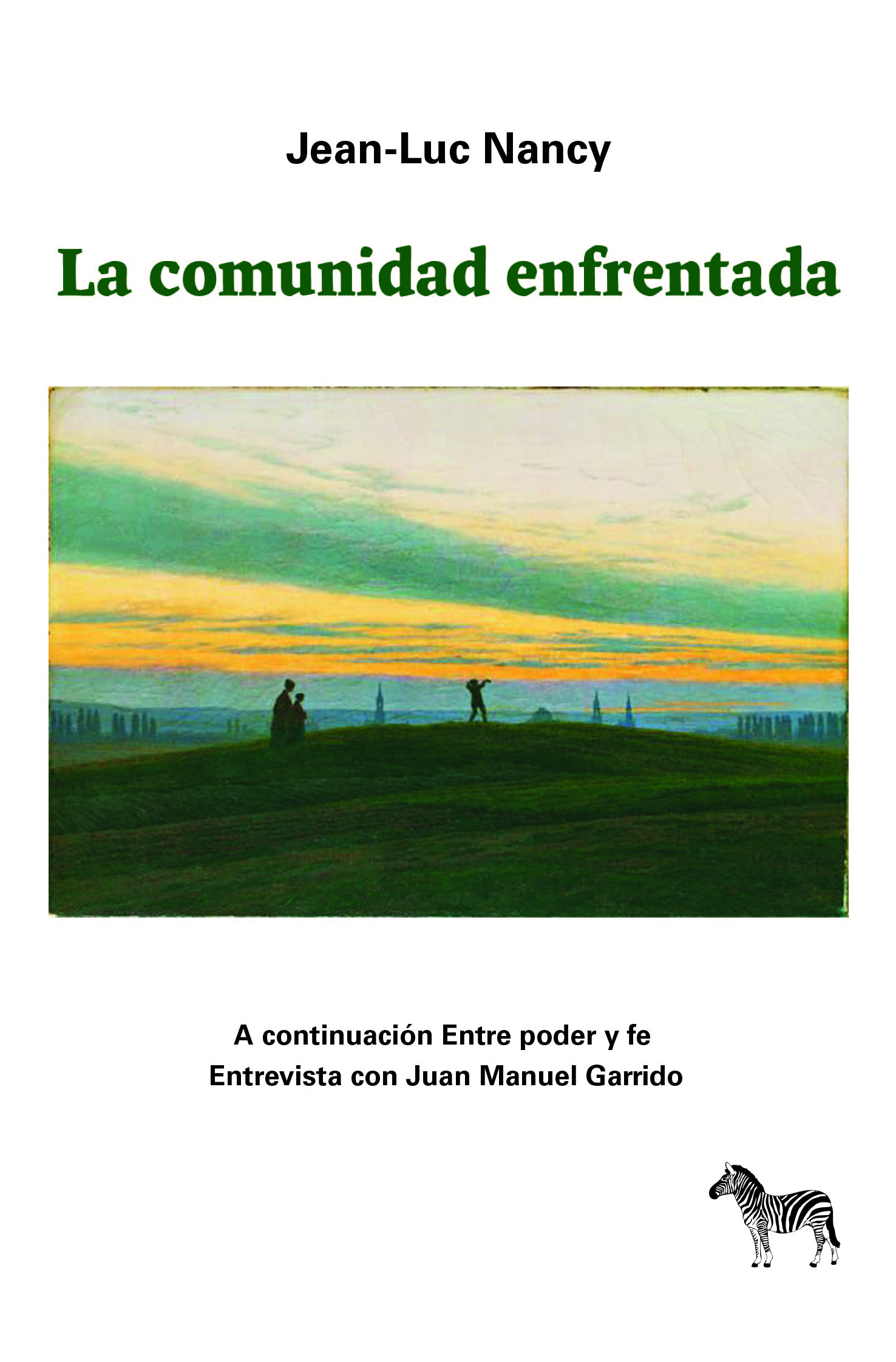 La comunidad enfrentada