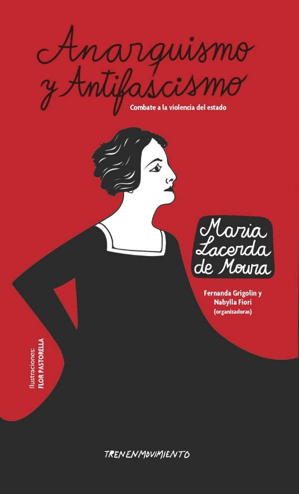Anarquismo y antifascismo. Contra la violencia del Estado